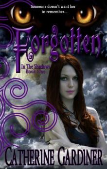 Forgotten (In The Shadows, Book One)