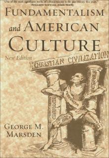 Fundamentalism and American Culture