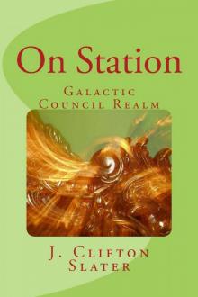 Galactic Council Realm 1: On Station