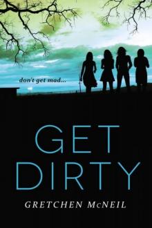 Get Dirty