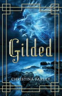 Gilded (The Gilded Series, Book One)