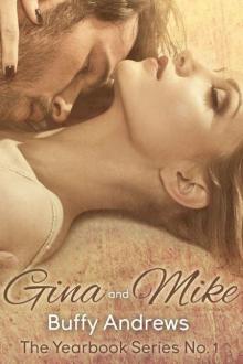 Gina & Mike (The Yearbook Series Book 1)