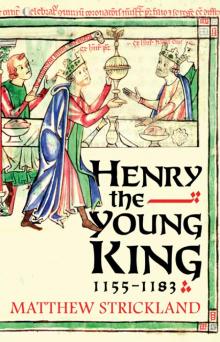 Henry the Young King, 1155-1183