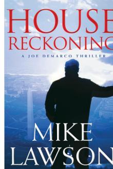 House Reckoning: A Joe DeMarco Thriller