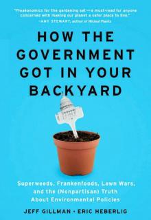 How the Government Got in Your Backyard