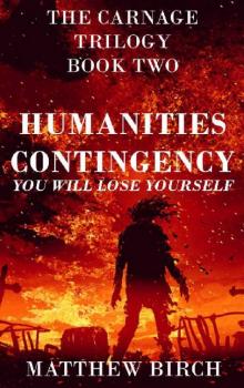 Humanities Contingency_You Will Lose Yourself