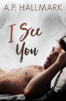 I See You (Seeing You #2)