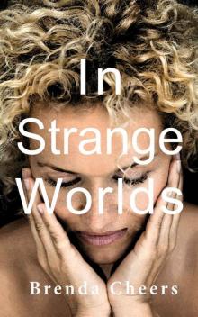 In Strange Worlds