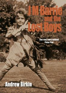 J.M. Barrie and the Lost Boys