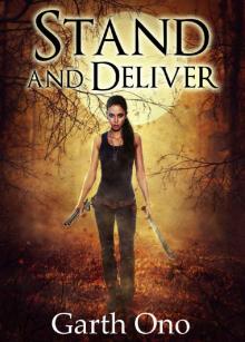 Kate Brokenshire, Zombie Slayer (Book 1): Stand and Deliver