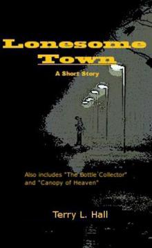 Lonesome Town - 3 Short Stories