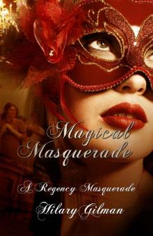 Magical Masquerade: A Regency Masquerade