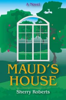 Maud's House