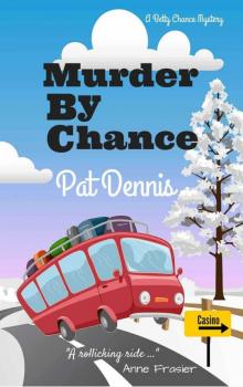 Murder by Chance (Betty Chance Mystery)