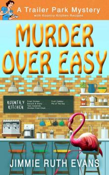 Murder Over Easy (A Trailer Park Mystery Book 2)