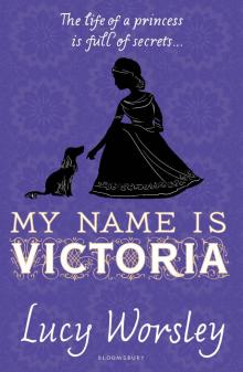 My Name is Victoria