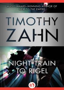 Night Train to Rigel (Quadrail Book 1)