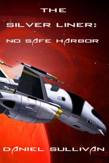 No Safe Harbor: The Silver Liner