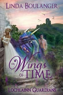 On Wings of Time (Lochlainn Guardians Book 1)