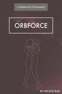 OrbForce: A Sci-Fi Lesbian Romance