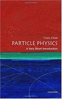 Particle Physics_A Very Short Introduction