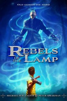 Rebels of the Lamp, Book 1