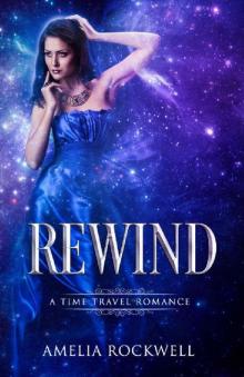 Rewind: A Time Travel Romance