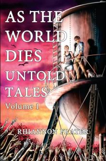 Rhiannon Frater - As The World Dies Untold Tales