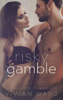 Risky Gamble (Risky Series Book 1)