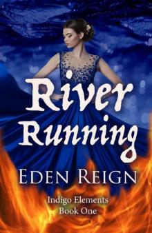 River Running (Indigo Elements Book 1)