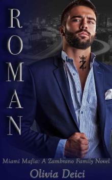 Roman: A Zambrano Family Novel (Miami Mafia Series Book 1)