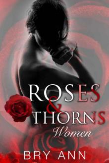 Roses & Thorns: Women