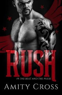 Rush (The Beat and The Pulse #9)