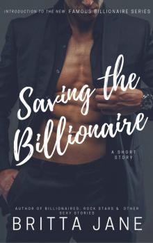 Saving the Billionaire