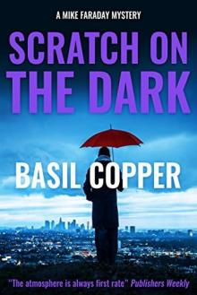 Scratch on the Dark (A Mike Faraday Mystery Book 4)