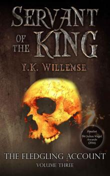 Servant of the King (The Fledgling Account Book 3)