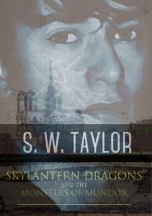 Skylantern Dragons and the Monsters of Mundor