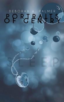 Sleep (Portraits of Gentry Book 1)