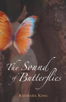 Sound of Butterflies, The