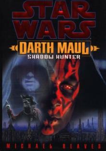 Star Wars - Darth Maul - Shadow Hunter