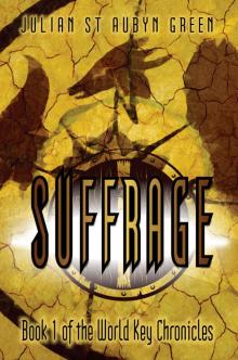 Suffrage (World Key Chronicles Book 1)