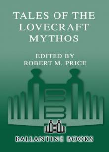 Tales of the Lovecraft Mythos