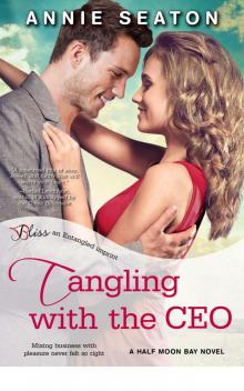 Tangling with the CEO: A Half Moon Bay Novel (Entangled Bliss)