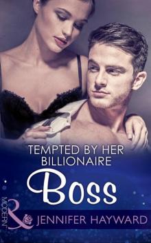 Tempted by Her Billionaire Boss (The Tenacious Tycoons)