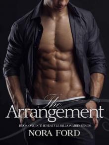 The Arrangement: Book one in the Seattle Billionaires Series