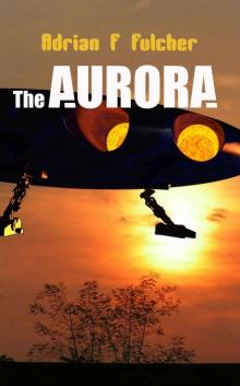 The Aurora (Aurora Saga, Book 1)