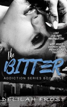 The Bitter (Addiction #1)