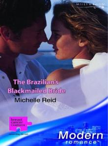 The Brazilian’s Blackmailed Bride - The Ramirez Brides 02