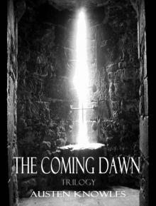 The Coming Dawn Trilogy