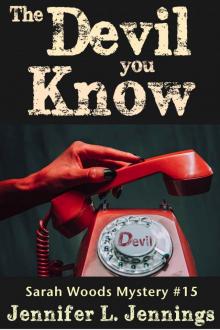 The Devil You Know (Sarah Woods Mystery Book 15)